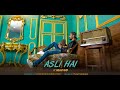 ASLI HAI OFFICIAL VIDEO The FanFame ASLI HAI OFFICIAL VIDEO The FanFame