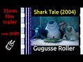 Shark Tale 2004 35mm Film Trailer Flat Hard Matte 1440p