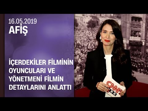 İçerdekiler'in oyuncuları ve yönetmeni filmin detaylarını anlattı - Afiş 16.05.2019 Perşembe