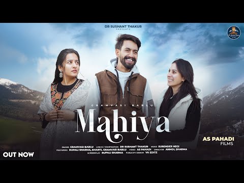 Mahiya | Gramvasi | Dr Sushant Thakur | Rupali Sharma | AS Pahadi 