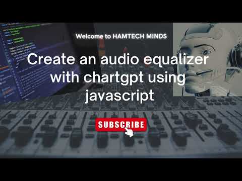 Design an audio equalizer using chatgpt and javascript