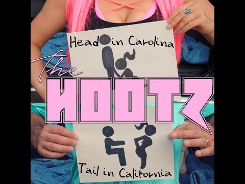 The Hootz - Head in Carolina, Tail in California