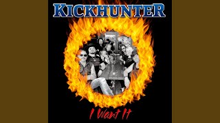 Kickhunter - I Want It [Now Or Never] 421 video