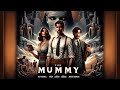 Timeless Whispers The Mummy History Myths Legends Classics Timelesswhispers Themummy