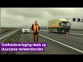 Snelheidsverlaging in de randstad doorgevoerd met Betuwse rijstvliesborden