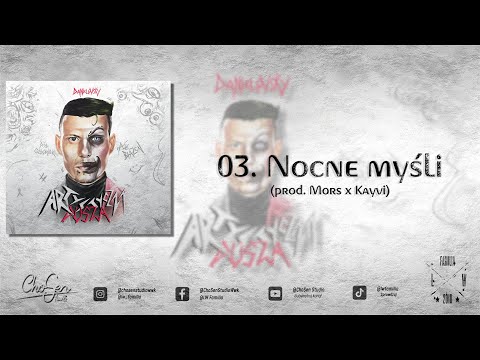 03. Danielovsky - Nocne myśli (prod. Mors x Kayvi)