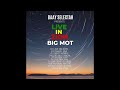 Full Album Live in Zion - Big Mot ~ prod. @baayselectah Reggae 2023