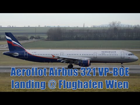 Aeroflot A321 landing @ Flughafen Wien | VP-BOE