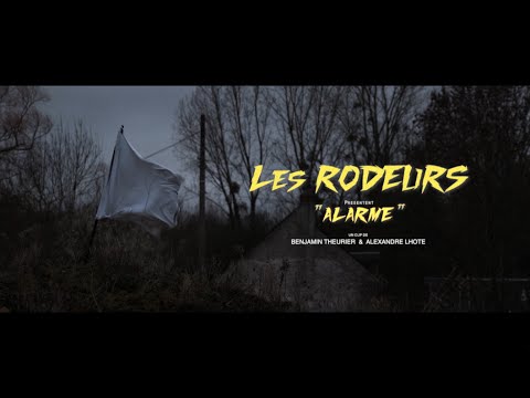 Les RÔDEURS - Alarme