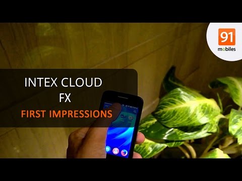 Intex Cloud FX first impressions
