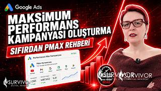 Maksimum Performans Kampanyası Oluşturma | Sıfırdan PMax Rehberi (Haziran 2026)