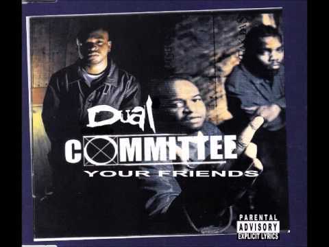 Dual Committee - Your Friends