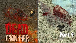 Apocalypse Survival with Hail: Through the Fire and Snow - Part 9 (Dead Frontier)