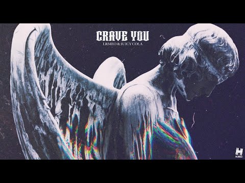 LRMEO & Juicy Cola – Crave You