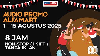 Download lagu AUDIO PROMO ALFAMART 1-15 AGUSTUS 2025 - NON STOP 4 JAM TANPA IKLAN mp3 Download lagu AUDIO PROMO ALFAMART 1-15 AGUSTUS 2025 - NON STOP 4 JAM TANPA IKLAN mp3