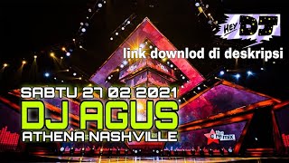 Download lagu SABTU DJ AGUS 27-02-2021 ATHENA NASHVILLE BANJARMASIN mp3