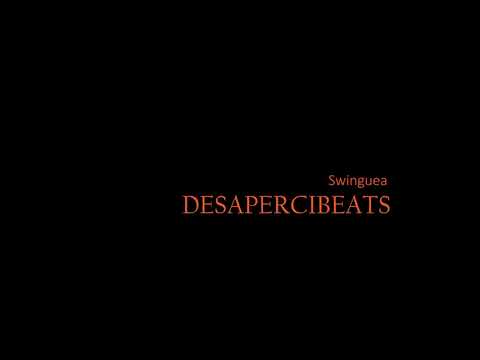 Desapercibeats - Swinguea (Instrumental)