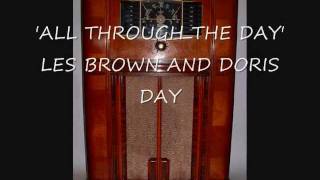 LES BROWN & DORIS DAY    ALL THROUGH THE DAY   1946.wmv