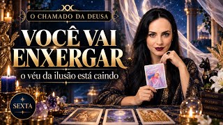 ✨VOCÊ VAI ENXERGAR A VERDADE - O VÉU DA ILUSÃO ESTÁ CAINDO | O CHAMADO DA DEUSA #tarot 