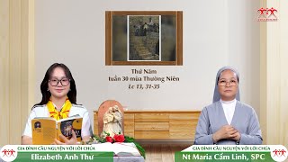 HOÀN THÀNH SỨ MẠNG - Thứ Năm tuần XXX Thường niên (Lc 13, 31-35)