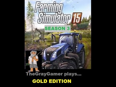 FARM SIMULATOR 15 S3 006 [ Going to the bank ]