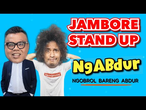 NGABDUR - JAMBORE STAND UP