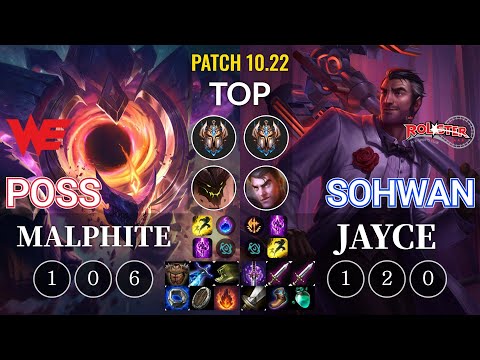 WE Poss Malphite vs KT SoHwan Jayce Top - KR Patch 10.22
