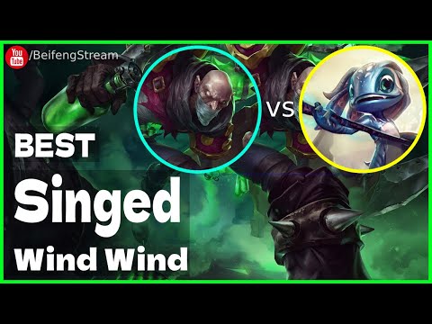 🛑 Wind Wind Singed vs Fizz (2000 LP Singed OTP) - Wind Wind (小风风c) Singed Guide