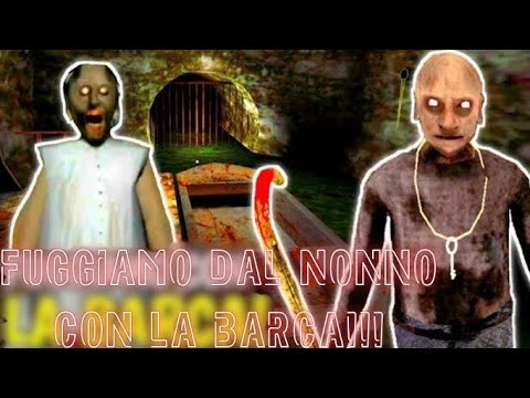 #Granny Chapter Two Sono Scappato Con La Barca!!! Lasciate Like è Iscrivetevi Mio Canale