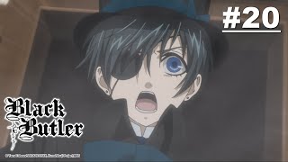 Black Butler - Episode 20 (S1E20) [English Sub]