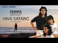 Passen Group Nina Sayang Lyric Video