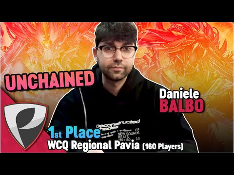 UNCHAINED | 1st Place (8-0) WCQ Regional Pavia 160+ Players 🔻 Deck Profile - Daniele Balbo