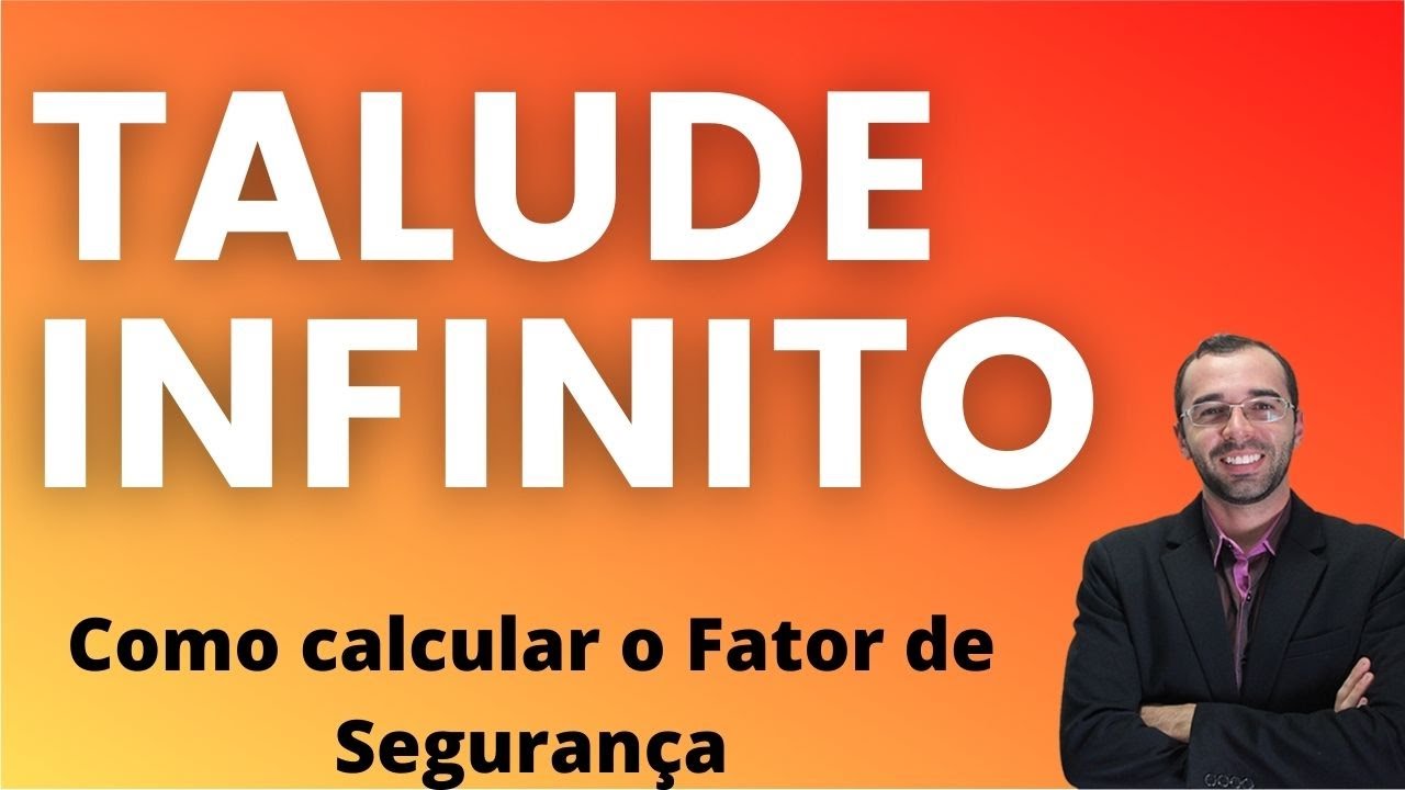 TALUDE INFINITO - Calculando o Fator de Segurança [GEOTECNIA: ESTABILIDADE DE TALUDES]