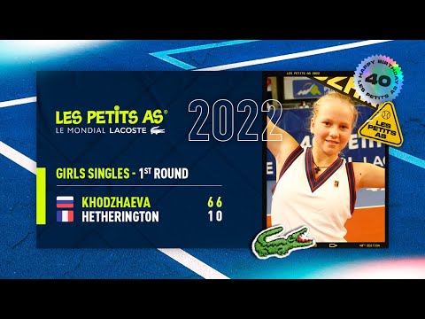 Les Petits As 2022 | Girls 1st Round | Scarlette Hetherington vs. Ekaterina Khodzhaeva