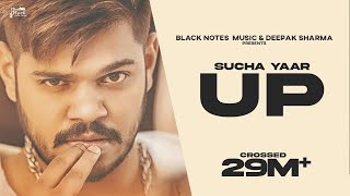 UP - Sucha Yaar FT Ranjha Yaar  Latest Punjabi Son