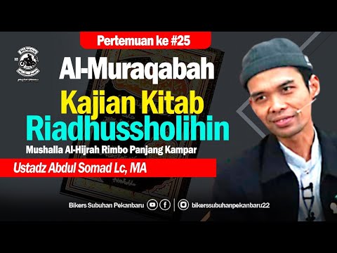 🔴 Study of the Book of Riadhussholihin | Al-Muraqabah (Part 25) | Ustadz Dr Abdul Somad Lc MA | 0...