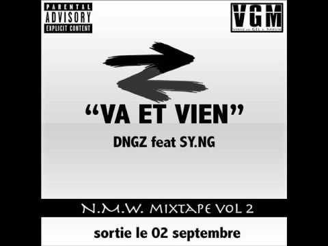 DNGZ - "Va Et Vien" (feat.SY NG) «Niamanmanw MixtapeVol.2 »