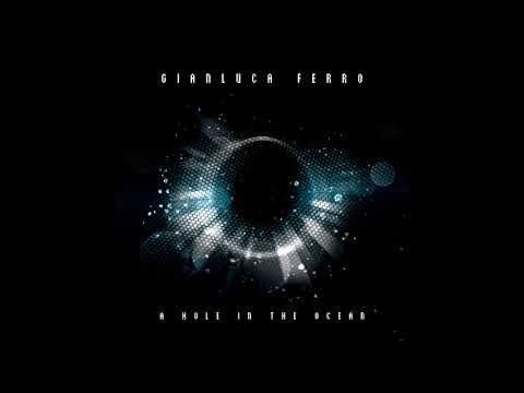 Gianluca Ferro   A Hole In The Ocean   04   Coma Cluster