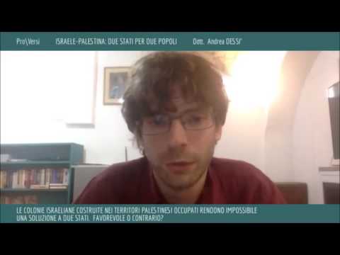 Israele-Palestina: "due Stati per due popoli" - Andrea Dessì - Pro\Versi