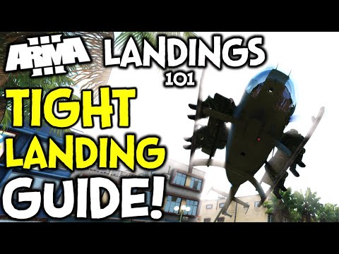 ArmA 3 Helicopter Landings Guide 101 ► How to Land in Tight Spaces!