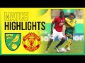 HIGHLIGHTS | Norwich City 1-2 Manchester United (AET)