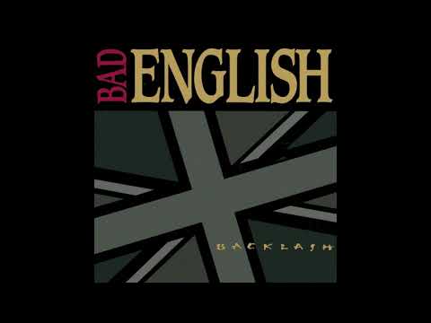 Bad English - The Time Alone With You