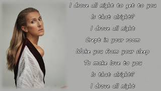 Celine Dion - I Drove All Night (Lyrics)