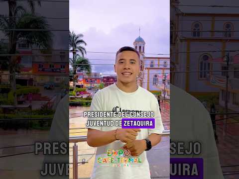 Invitación semana de la juventud Zetaquira Expo café termal 2026