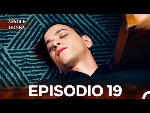 Amor e Honra Episódio 19 (Dublagem em Português)