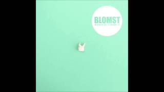 BLOMST - Men Kjære Deg, Du Brenner Jo (OFFICIAL)