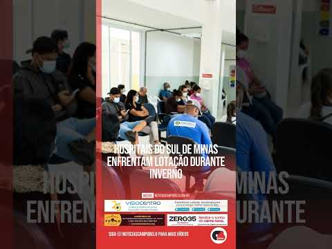Hospitais do Sul de Minas enfrentam lotação durante inverno #Shorts
