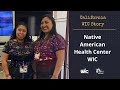California WIC Story - Native American Health Center
