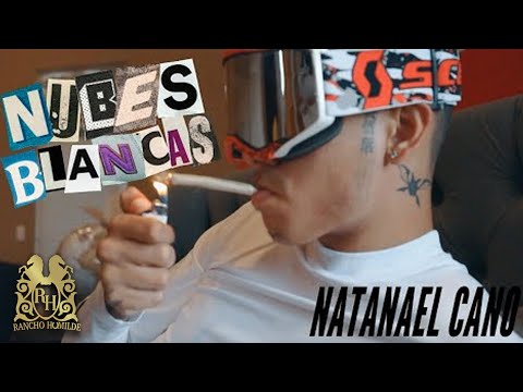 Nubes Blancas - Natanael Cano