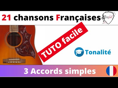 21 chansons  françaises faciles 3 accords - Notion de tonalité [Tuto guitare Terafab]